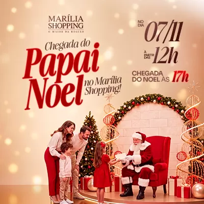 Marília Shopping Chegada Papai Noel