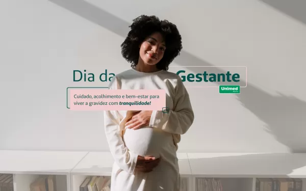 Dia da Gestante: cuidado, acolhimento e bem-estar para viver a gravidez com tranquilidade