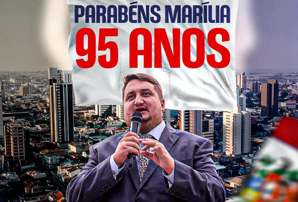 Marília - 95 anos: “próxima gestão precisa preparar a cidade para o seu centenário”, afirma Garcia da Hadassa