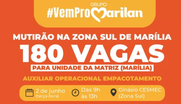 Marilan realizará mais um mutirão de empregos, agora em Marília