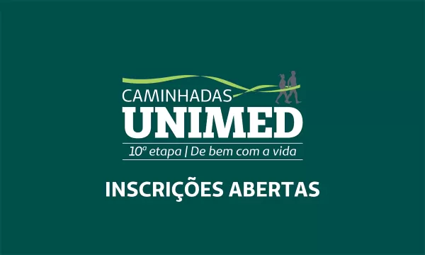 10ª Caminhada Regional Unimed De Bem com a Vida está chegando!