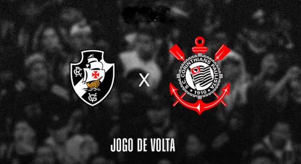 Vasco e Corinthians decidem hoje a final da Copa do Brasil