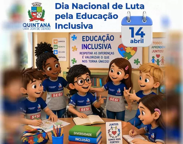 Educação Inclusiva: compromisso com o presente e investimento no futuro de Quintana