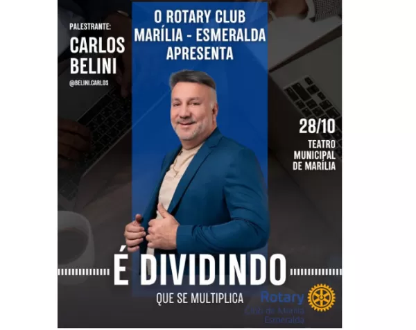 Divisão que multiplica: Rotary Club de Marília Esmeralda realiza nesta terça-feira palestra solidária