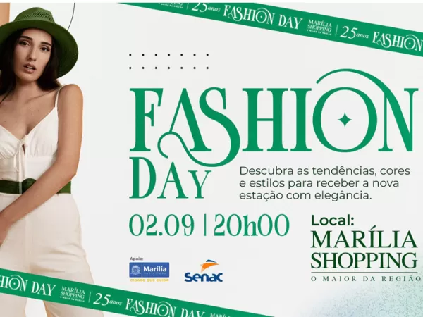 Fashion Day une moda e experiência do cliente em celebração aos 25 anos do Marília Shopping