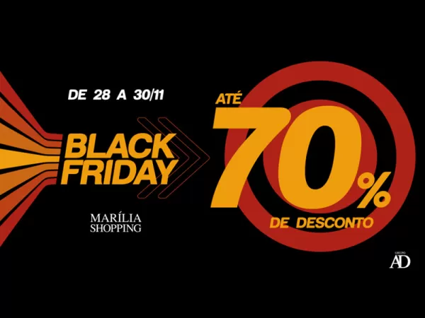 Grupo AD e Marília Shopping preparam Black Friday com descontos de até 70%