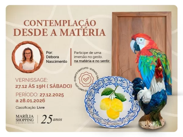 Marília Shopping recebe a mostra “Contemplação desde a matéria”, da artista Débora Nascimento