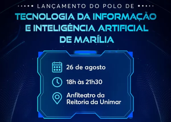 Marília lidera movimento para construção do Polo de Tecnologia da Informação e Inteligência Artificial 