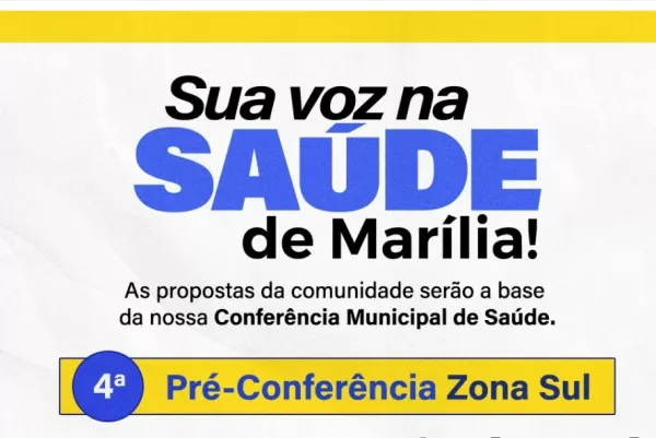 Marília realiza nesta sexta a última etapa da pré-conferência Saúde, na zona sul