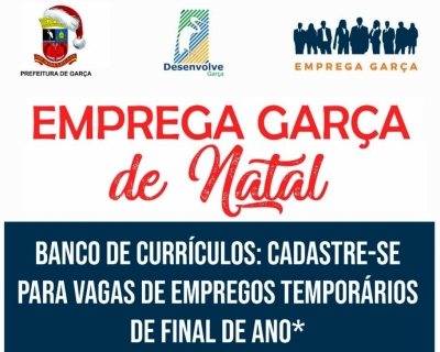 Emprega Garça de Natal recebeu mais de 300 currículos