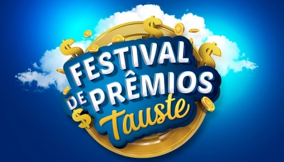 Tauste Supermercados encerra a campanha “Festival de Prêmios Tauste”