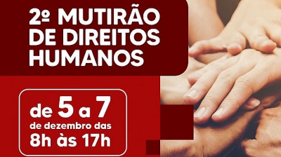 2º Mutirão de Direitos Humanos em Marília começa nesta segunda-feira