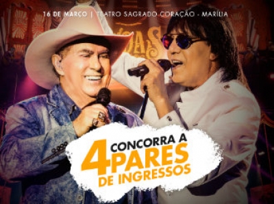 Life sorteia ingressos para o Show de Milionário & Marciano 