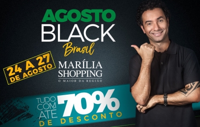 Marília Shopping participa da megaliquidação Agosto Black Brasil