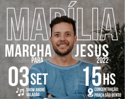 Marcha para Jesus acontece nesta sábado em Marília