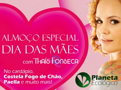 Almoço Especial de Dia das Mães no Planeta Ecológico