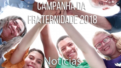 Campanha da Fraternidade 2018 promove o combate à violência
