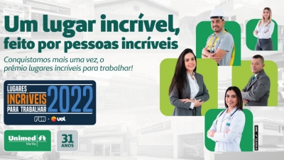 Unimed Marília pelo segundo ano consecutivo conquista prêmio: Lugares incríveis para trabalhar 2022