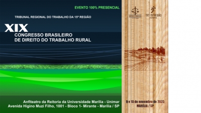 Unimar recebe o XIX Congresso de Direito do Trabalho Rural em Marília