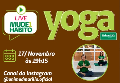 Projeto Mude 1 Hábito da Unimed Marília promove live de yoga nesta terça