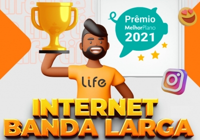 Life conquista prêmio de Melhor Plano de Internet Banda Larga em Marília e região