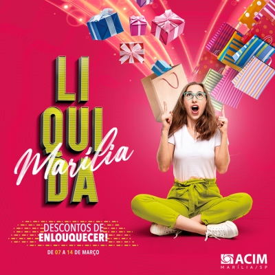 Acim promove em Março o “Liquida Marília”