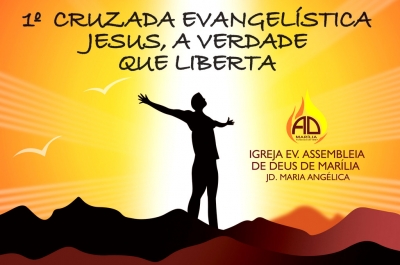 Assembleia de Deus realiza Cruzada Evangelística
