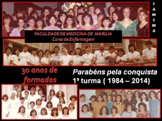 Curso de enfermagem 30 anos        de formados.